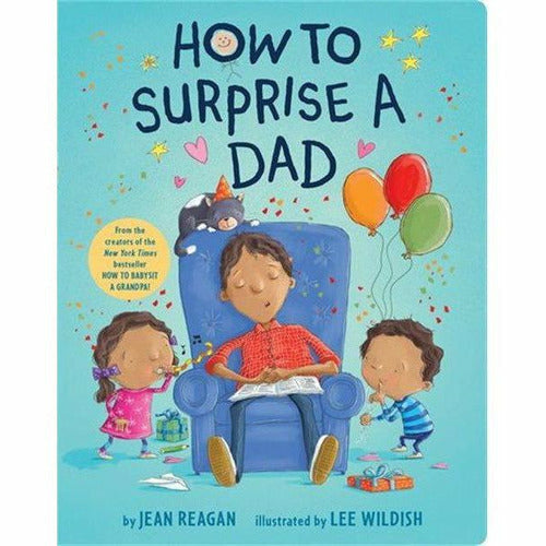 How To Surprise A Dad Board Book - from Kicks to Kids