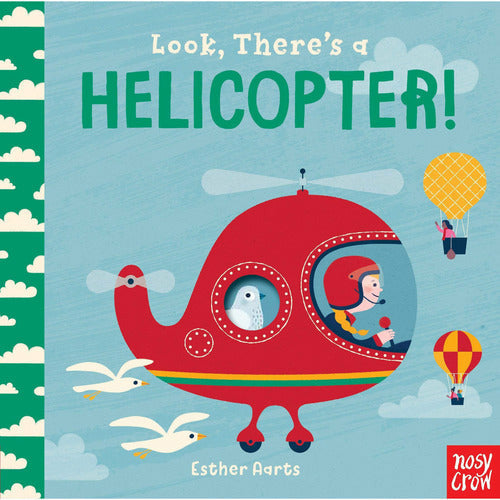 Look, There's a Helicopter - from Kicks to Kids